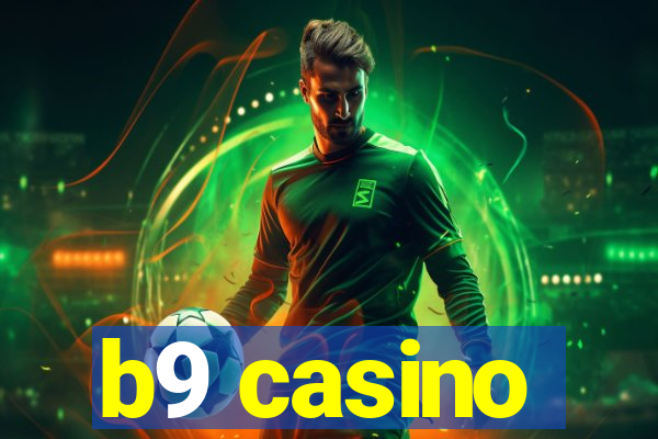 b9 casino